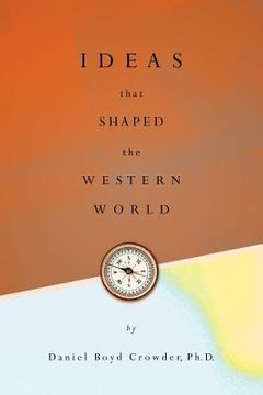 portada ideas that shaped the western world (in English)