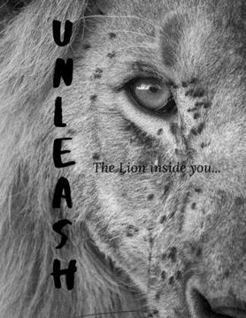portada Unleash: The Lion inside you (en Inglés)