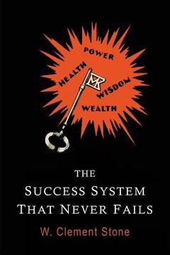 portada The Success System That Never Fails (en Inglés)