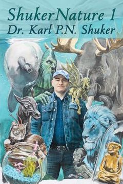 portada ShukerNature (Book 1): Antlered Elephants, Locust Dragons, and Other Cryptic Blog Beasts (en Inglés)