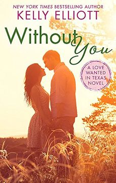 portada Without you (Love Wanted in Texas) (en Inglés)