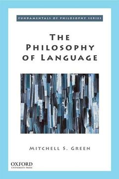 portada The Philosophy of Language (Fundamentals of Philosophy) (en Inglés)