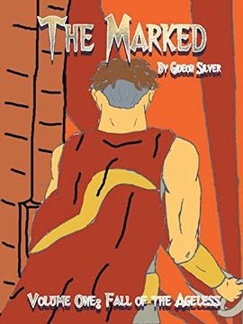 portada The Marked: Fall of the Ageless (in English)