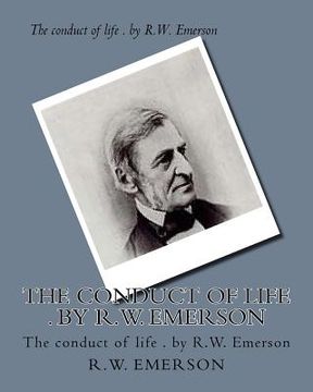 portada The conduct of life . by R.W. Emerson (en Inglés)