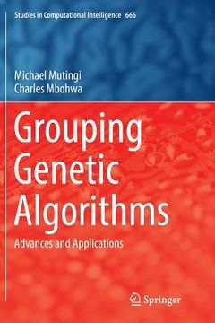 portada Grouping Genetic Algorithms: Advances and Applications (en Inglés)