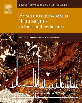 portada Synchrotron-Based Techniques in Soils and Sediments (Volume 34) (Developments in Soil Science, Volume 34) (en Inglés)
