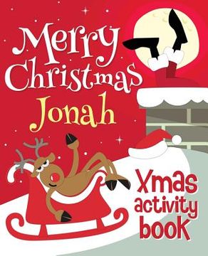 portada Merry Christmas Jonah - Xmas Activity Book: (Personalized Children's Activity Book) (en Inglés)