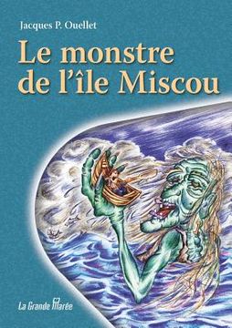 portada Le monstre de l'Île Miscou (en Francés)