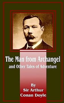 portada the man from archangel: and other tales of adventure (en Inglés)
