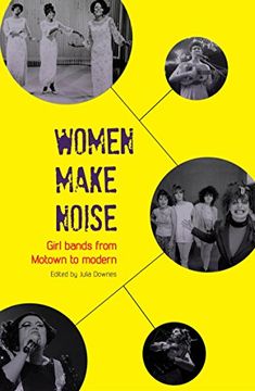 portada Women Make Noise (Aurora Metrosupernova Books) 