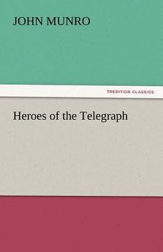 portada heroes of the telegraph (en Inglés)
