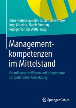portada Managementkompetenzen im Mittelstand: Grundlegendes Wissen und Instrumente zur Praktischen Umsetzung (en Alemán)