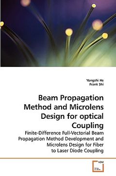 portada beam propagation method and microlens design for optical coupling (en Inglés)