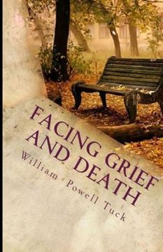 portada Facing Grief and Death: Living with Dying (en Inglés)