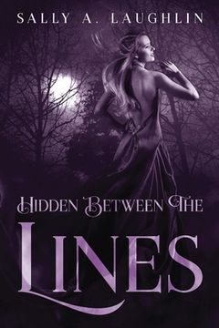 portada Hidden Between The Lines: A 19th Century Historical Romance (en Inglés)