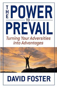 portada the power to prevail: turning your adversities into advantages (in English)
