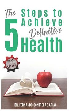 portada The 5 Steps to Achieve Definitive Health