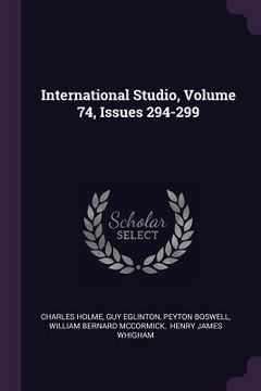 portada International Studio, Volume 74, Issues 294-299