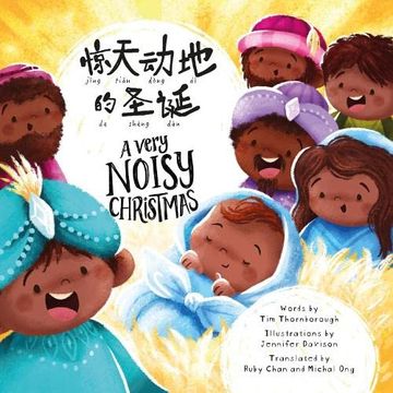 portada A Very Noisy Christmas: Dual Language Simplified Chinese With Pinyin and English (Very Best Bible Stories) (en Inglés)
