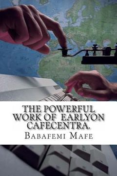 portada The Powerful work of Earlyon CafeCentra Timer: ICT for All (en Inglés)