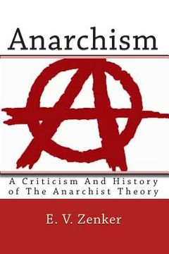 portada Anarchism: A Criticism And History of The Anarchist Theory