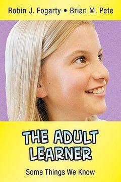 portada The Adult Learner: Some Things We Know (The Nutshell Series) (en Inglés)