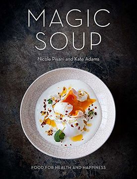 portada Magic Soup: Food for Health and Happiness