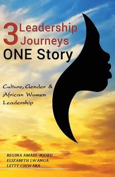 portada 3 Leadership Journeys, One Story: Culture, Gender, & African Women Leadership