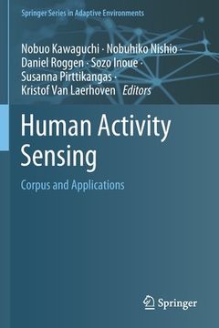portada Human Activity Sensing: Corpus and Applications (en Inglés)