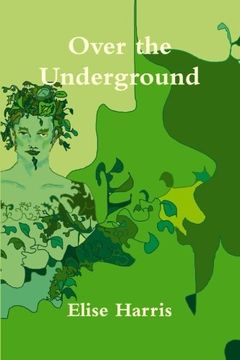 portada Over the Underground