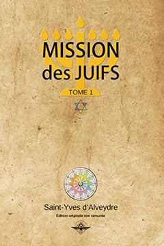 portada Mission des Juifs Tome 1 (en Francés)