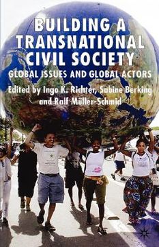 portada building a transnational civil society: global issues and global actors (en Inglés)