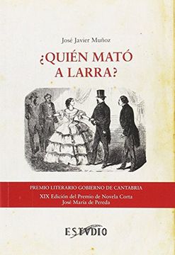 portada Quien Mató a Larra? (in Spanish)
