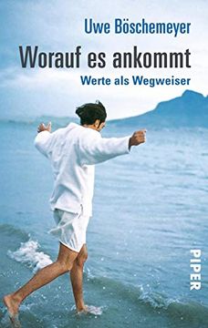 portada Worauf es Ankommt: Werte als Wegweiser (en Alemán)