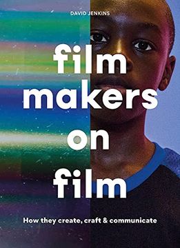 portada Filmmakers on Film: How They Create, Craft and Communicate (in English)