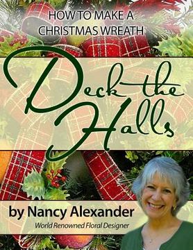 portada Deck The Halls: How to Make a Christmas Wreath (en Inglés)