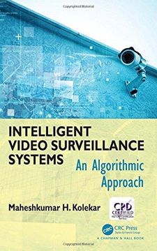 portada Intelligent Video Surveillance Systems: An Algorithmic Approach 