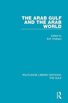 portada The Arab Gulf and the Arab World (en Inglés)