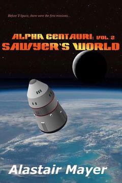 portada Alpha Centauri: Sawyers World (en Inglés)