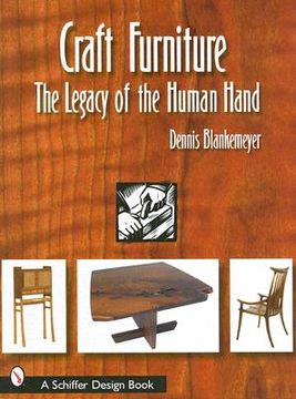 portada craft furniture: the legacy of the human hand (en Inglés)