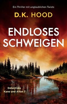 portada Endloses Schweigen: Ein Thriller mit unglaublichen Twists (in German)