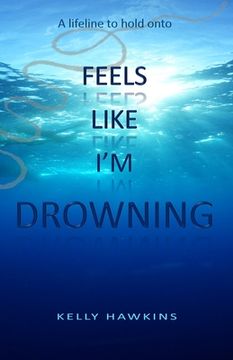 portada Feels Like I'm Drowning (en Inglés)