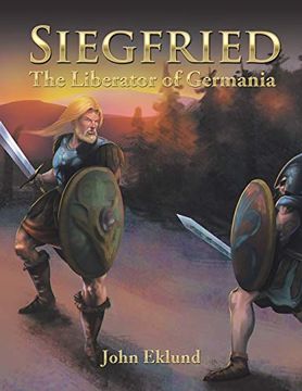 portada Siegfried: The Liberator of Germania 
