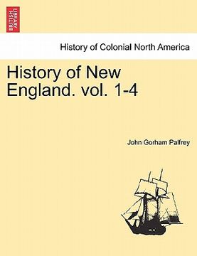 portada history of new england. vol. 1-4. volume ii (in English)