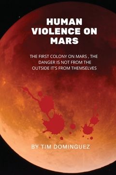 portada Human Violence on Mars (en Inglés)
