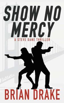 portada Show no Mercy: A Steve Dane Thriller: 5 (in English)