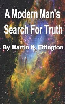 portada A Modern Man's Search for Truth (en Inglés)