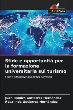portada Sfide e opportunità per la formazione universitaria sul turismo (en Italiano)