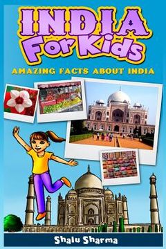 portada India For Kids: Amazing Facts About India (in English)