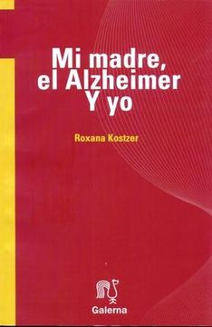 portada Mi Madre el Alzheimer y yo (in Spanish)